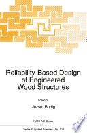 Reliability-based design of engineered wood structures /