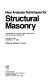 New analysis techniques for structural masonry : proceedings of a session held in conjunction with Structures Congress '85, Chicago, Illinois, September 18, 1985 /
