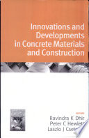 Innovation and developments in concrete materials and construction : proceedings of the International Conference held at the University of Dundee, Scotland, UK on 9-11 September 2002 /