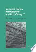 Concrete repair, rehabilitation and retrofitting IV : proceedings of the 4th International Conference on Concrete Repair, Rehabilitation and Retrofitting (ICCRRR-4), Leipzig, Germany, 5-7 October 2015 /