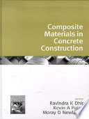 Composite materials in concrete construction : proceedings of the international seminar held at the University of Dundee, Scotland, UK on 5-6 September, 2002 /
