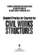 Standard practice for concrete for civil works structures /