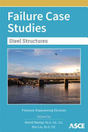 Failure case studies : steel structures /