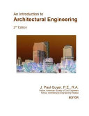An introduction to architectural engineering /