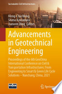 Advancements in Geotechnical Engineering : Proceedings of the 6th GeoChina International Conference on Civil & Transportation Infrastructures: From Engineering to Smart & Green Life Cycle Solutions -- Nanchang, China, 2021 /