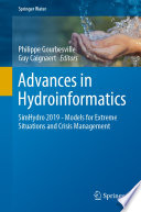 Advances in Hydroinformatics : SimHydro 2019 - Models for Extreme Situations and Crisis Management /