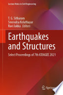 Earthquakes and Structures : Select Proceedings of 7th ICRAGEE 2021 /