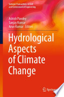 Hydrological Aspects of Climate Change /