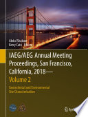 IAEG/AEG Annual Meeting Proceedings, San Francisco, California, 2018 - Volume 2 : Geotechnical and Environmental Site Characterization /