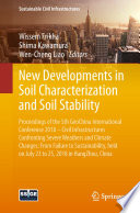 New Developments in Soil Characterization and Soil Stability : Proceedings of the 5th GeoChina International Conference 2018 - Civil Infrastructures Confronting Severe Weathers and Climate Changes: From Failure to Sustainability, held on July 23 to 25, 2018 in HangZhou, China /