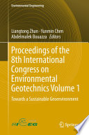 Proceedings of the 8th International Congress on Environmental Geotechnics Volume 1 : Towards a Sustainable Geoenvironment  /