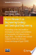 Recent Research on Engineering Geology and Geological Engineering : Proceedings of the 2nd GeoMEast International Congress and Exhibition on Sustainable Civil Infrastructures, Egypt 2018 - The Official International Congress of the Soil-Structure Interaction Group in Egypt (SSIGE) /