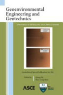 Geoenvironmental engineering and geotechnics : progress in modeling and applications : proceedings of sessions of GeoShanghai 2010, June 3-5, 2010, Shanghai, China /