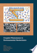 Coupled phenomena in environmental geotechnics : from theoretical and experimental research to practical applications /