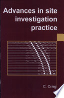 Advances in site investigation practice : proceedings of the international conference held in London on 30-31 March 1995 /