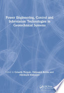 Power engineering, control and information technologies in geotechnical systems : 2015 annual publication /