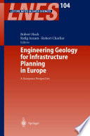 Engineering geology for infrastructure planning in Europe : a European perspective /