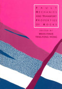 Fault mechanics and transport properties of rocks : a festschrift in honor of W.F. Brace /