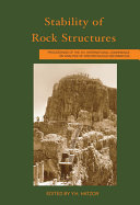 Stability of rock structures : proceedings of the 5th International Conference on Analysis of Discontinuous Deformation, ICADD-5, Ben-Gurion University of the Negev, Beer Sheva, Israel, 6-10 October 2002 /