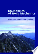 Boundaries of rock mechanics : recent advances and challenges for the 21st century /