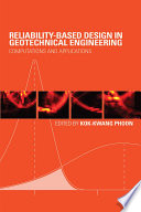 Reliability-Based Design in Geotechnical Engineering : Computations and Applications /