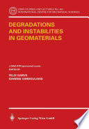 Degradations and instabilities in geomaterials /