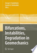 Bifurcations, instabilities, degradation in geomechanics /