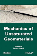 Mechanics of unsaturated geomaterials /