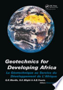 La Géotechnique au service du développement de l'Afrique = Geotechnics for developing Africa /