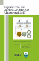 Experimental and applied modeling of unsaturated soils : proceedings of sessions of GeoShanghai 2010, June 3-5, 2010, Shanghai, China /