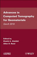 Advances in computed tomography for geomaterials : GeoX 2010 /