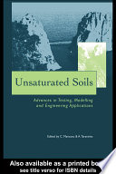 Unsaturated soils : advances in testing, modelling and engineering applications : proceedings of the Second International Workshop on Unsaturated Soils, 23-25 June 2004, Anacapri, Italy /