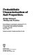 Probabilistic characterization of soil properties : bridge between theory and practice : proceedings of a symposium /