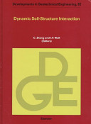 Dynamic soil-structure interaction : current research in China and Switzerland /