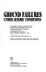Ground failures under seismic conditions : proceedings of the sessions sponsored by the Geotechnical Engineering Division of the American Society of Civil Engineers in conjunction with the ASCE National Convention in Atlanta, Georgia, October 9-13, 1994 /