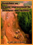 Guidelines on ground improvement for structures and facilities /