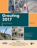 Grouting 2017. selected papers from sessions of Grouting 2017, July 9-12, 2017, Honolulu, Hawaii /