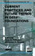 Current practices and future trends in deep foundations /