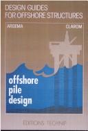 Offshore pile design /