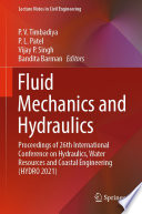 Fluid Mechanics and Hydraulics : Proceedings of 26th International Conference on Hydraulics, Water Resources and Coastal Engineering (HYDRO 2021) /