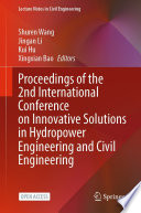 Proceedings of the 2nd International Conference on Innovative Solutions in Hydropower Engineering and Civil Engineering /