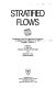Stratified flows : proceedings of the Third International Symposium  on Stratified Flows, February 3-5, 1987, Pasadena, California /