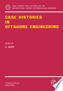Case histories in offshore engineering /