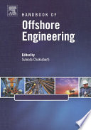 Handbook of offshore engineering /