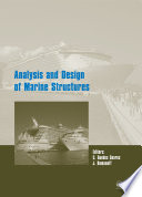 Analysis and design of marine structures : proceedings of the 4th International Conference on Marine Structures (MARSTRUCT 2013), Espoo, Finland, 25-27 March 2013 /