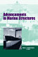 Advancements in marine structures : proceedings of Marstruct 2007, the 1st International Conference on Marine Strtuctures, Glasgow, United Kingdom, 12-14 March 2007 /