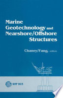 Marine geotechnology and nearshore/offshore structures : a symposium /