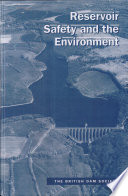 Reservoir safety and the environment : proceedings of the eighth conference of the British Dam Society held at the University of Exeter, 14-17 September 1994.