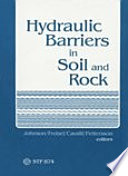 Hydraulic barriers in soil and rock : a symposium /