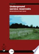 Underground service reservoirs : waterproofing and repair manual /